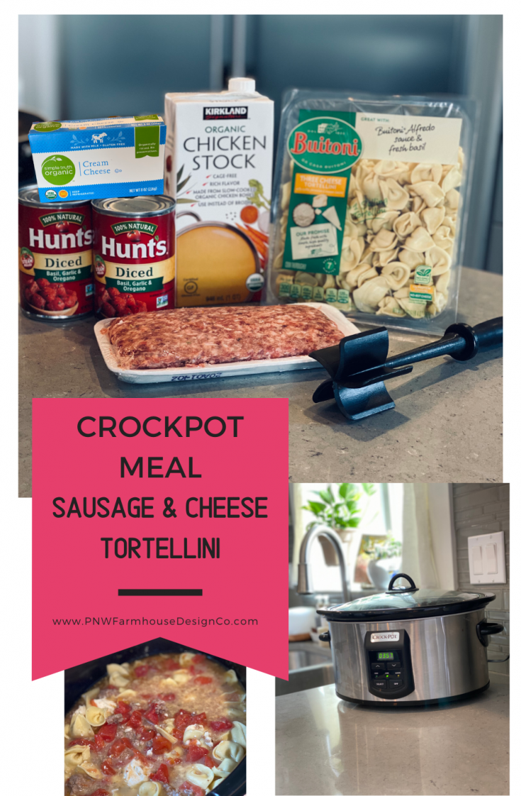 Crockpot Sausage & Cheese Tortellini meal