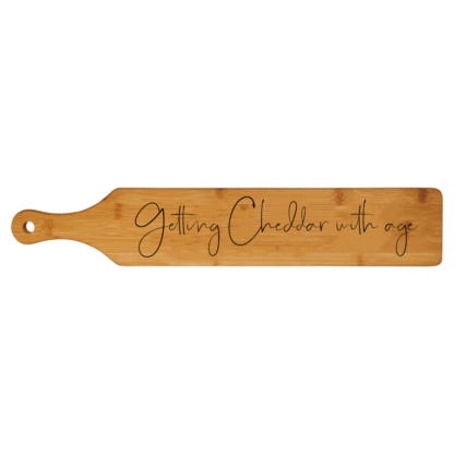 words Getting cheddar with age cheese board 22x4